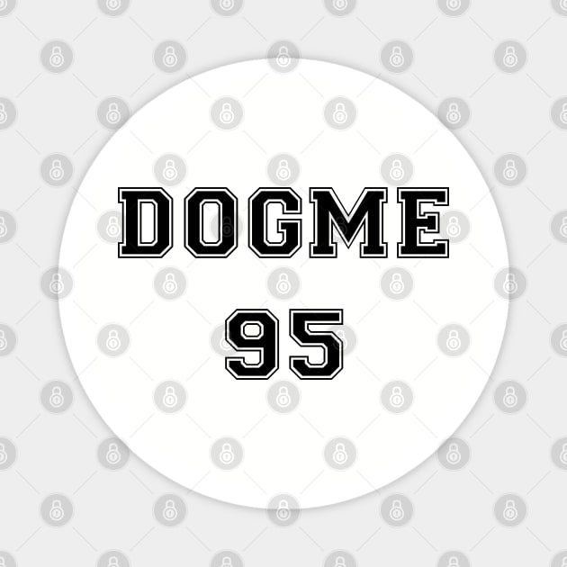 Dogme 95, Varsity Filmmakers Club Magnet by MelanchollieCollie